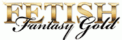 Fetish Fantasy Gold
