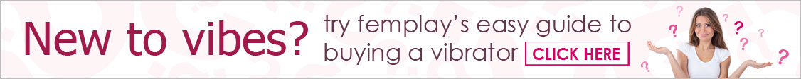 Femplay's Vibrator Buying Guide